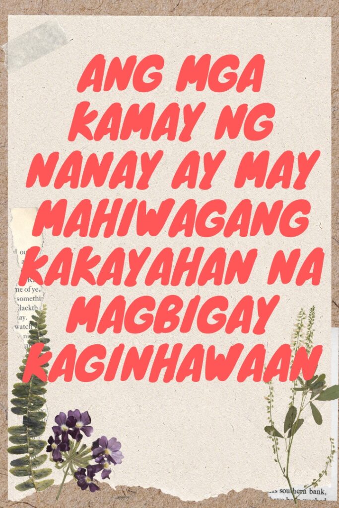 Inspirational Nanay Quotes In Tagalog 4