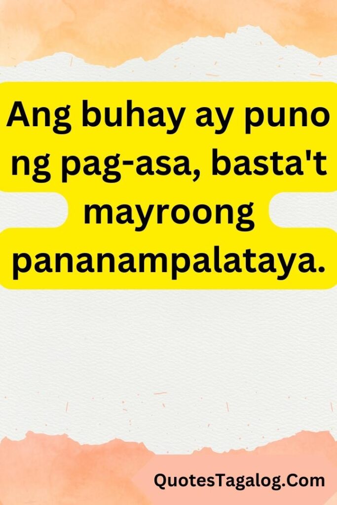 Inspirational Quotes About Life And Struggles In Tagalog Photo3