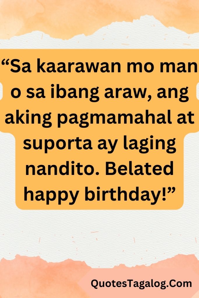 Belated Happy Birthday In Tagalog (3)