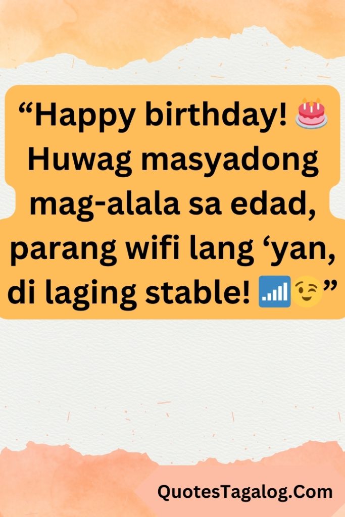 Funny Happy Birthday Message In Tagalog (3)