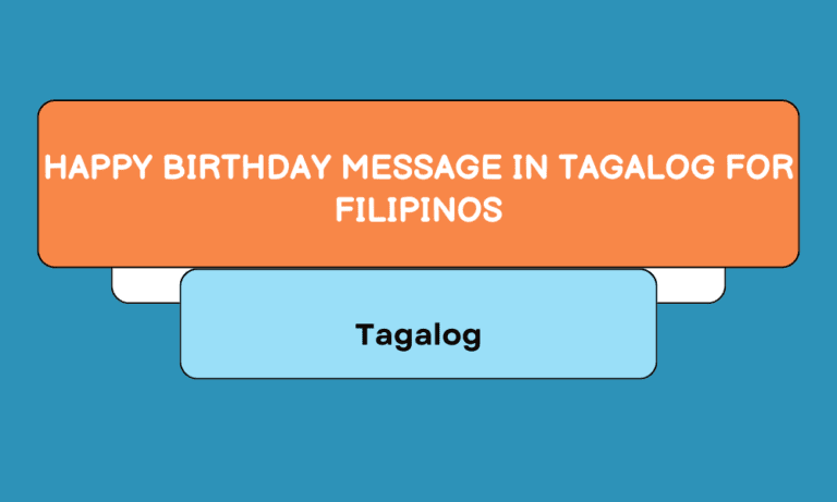 500+ Happy Birthday Message In Tagalog For Filipinos [2024]