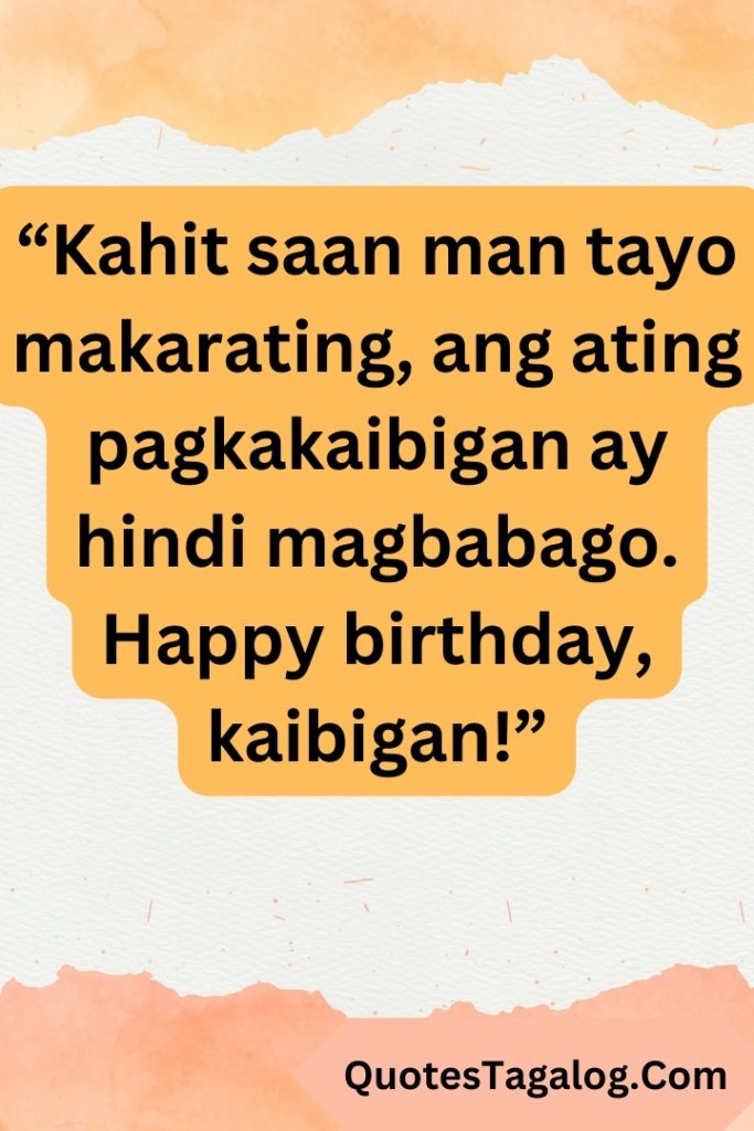Happy Birthday Message Tagalog Para Sa Kaibigan (2)