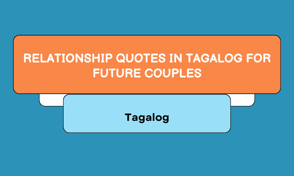 Relationship Quotes In Tagalog