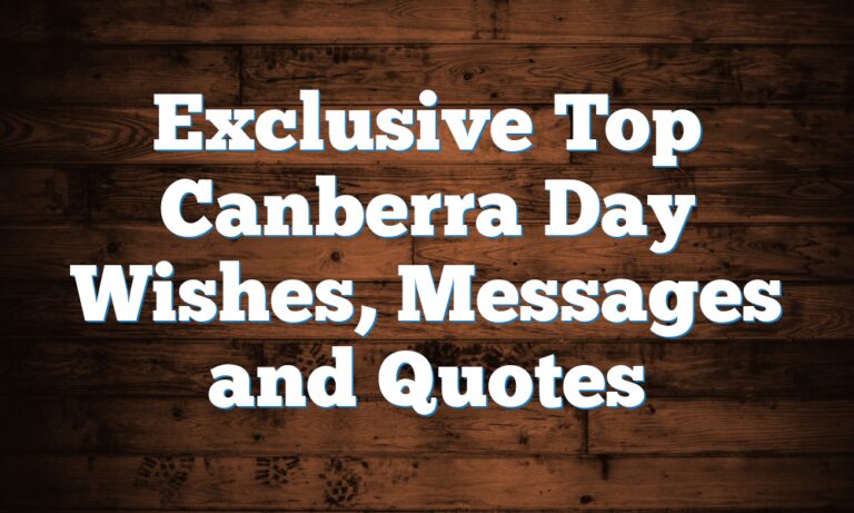 Unique 90+ Canberra Day Wishes, Messages and Quotes