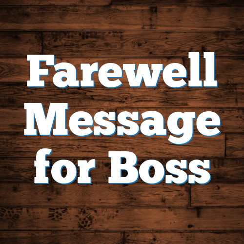 Farewell Message for Boss