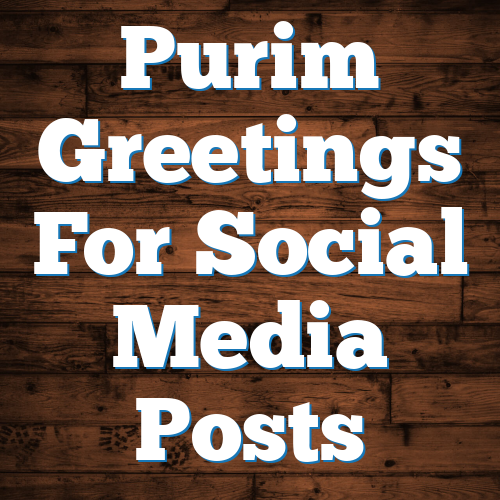 Purim Greetings For Social Media Posts