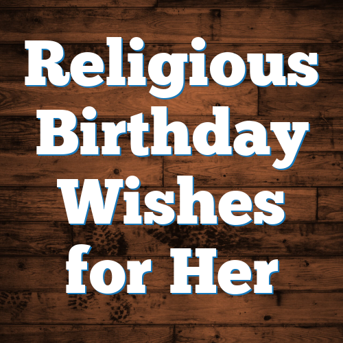 Religious Birthday Wishes for Her