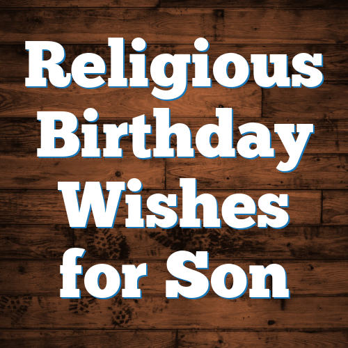 Religious Birthday Wishes for Son